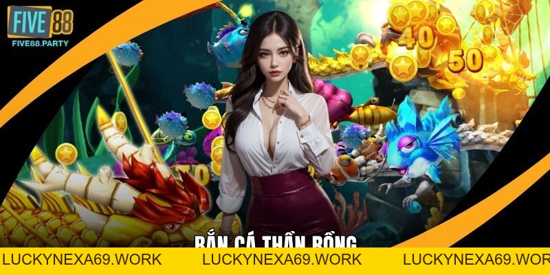 Bắn cá Thần rồng – Game Săn Thưởng Hấp Dẫn Tại Five88