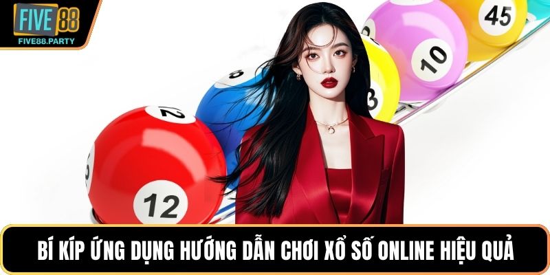 Hướng Dẫn Chơi Xổ Số Online Bí Kíp Đặt Cược Trúng Lớn 2026