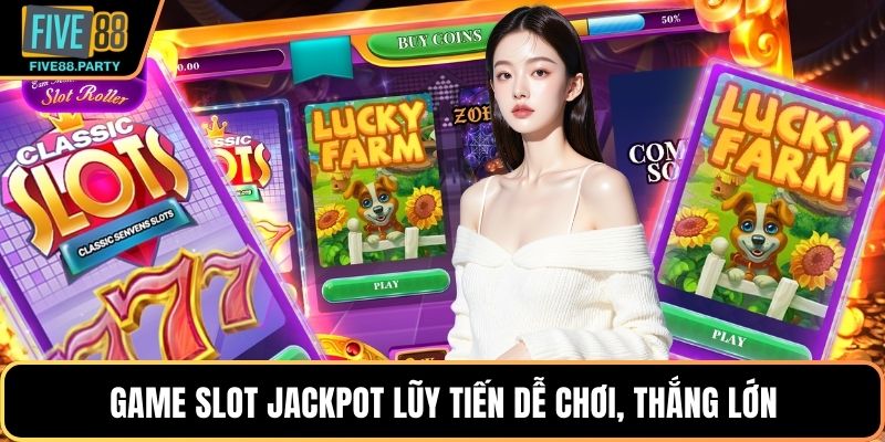 Nổ Hũ Rút Tiền Mặt Five88 – Bí Quyết Chơi An Toàn, Dễ Trúng