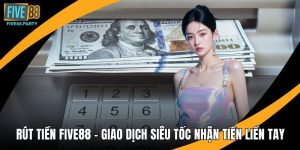 Hướng dẫn - FIVE88